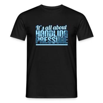 Saturation Diver - It's All About Handling Pressur - Men's T-Shirt - black - Front - AI Model Male 178 light (178cm)