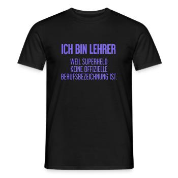 Lehrer - Mein offizieller Superhelden-Beruf! - Männer T-Shirt - Schwarz - Vorne - AI Model Male 178 light (178cm)