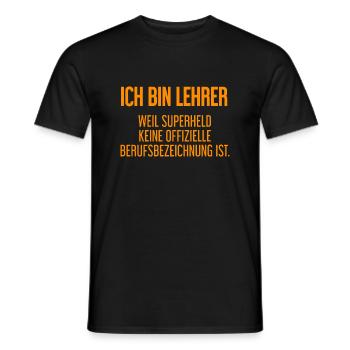 Lehrer - Mein offizieller Superhelden-Beruf! - Männer T-Shirt - Schwarz - Vorne - AI Model Male 178 light (178cm)