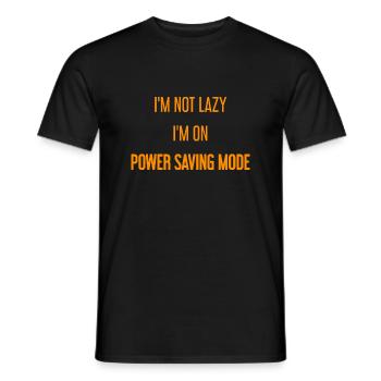 I'm not lazy, I'm in power saving mode! - Men's T-Shirt - black - Front - AI Model Male 178 light (178cm)