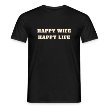 Happy Wife - Happy Life - Men's T-Shirt - black - Front - AI Model Male 178 light (178cm)