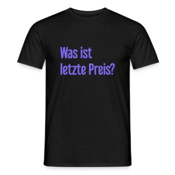 Was ist letzte Preis? - Männer T-Shirt - Schwarz - Vorne - AI Model Male 178 light (178cm)