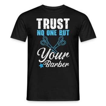Ne faites confiance à personne d’autre qu’à votre coupe de cheveux de coiffeur - T-shirt homme - noir - Devant - AI Model Male 178 light (178cm)