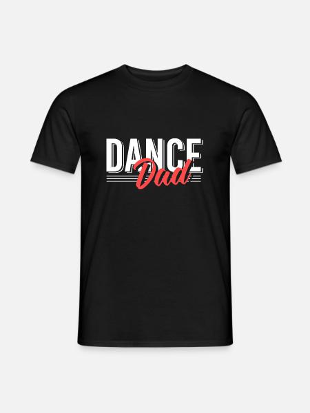 Dance Dad Dancer Daddy - Men's T-Shirt - black