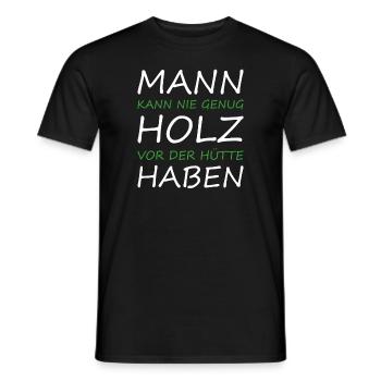 Nie genug Holz vor der Hütte Holzfäller - Männer T-Shirt - Schwarz - Vorne - AI Model Male 178 light (178cm)