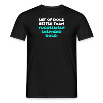 Yugoslavian Shepherd Dogs - Männer T-Shirt - Schwarz - Vorne - AI Model Male 178 light (178cm)