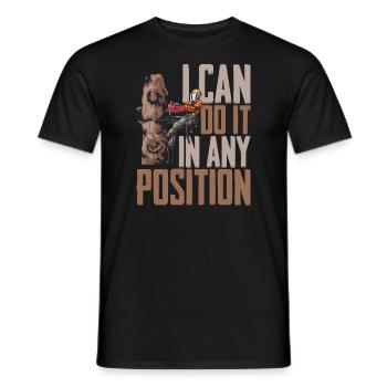 Motorsäge I Can Do It In Any Position Kettensäge - Männer T-Shirt - Schwarz - Vorne - AI Model Male 178 light (178cm)