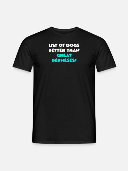 Great Berneses - Männer T-Shirt - Schwarz