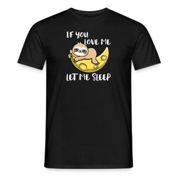 Si tu m’aimes, laisse-moi dormir paresseux - T-shirt homme - noir - Devant - AI Model Male 178 light (178cm)