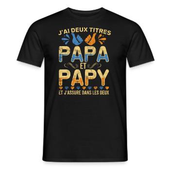 J'ai deux titres Papa et Papy Fête Des Pères Papy - T-shirt homme - noir - Devant - AI Model Male 178 light (178cm)