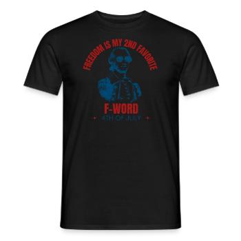 Freedom is my second favorite f-word America - Men's T-Shirt - black - Front - AI Model Male 178 light (178cm)