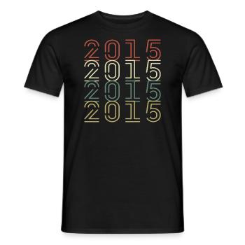 Original 2015 Jahrgang Vintage Geburtstag Retro - Männer T-Shirt - Schwarz - Vorne - AI Model Male 178 light (178cm)