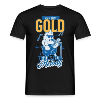 Old but Gold is our melody - Men's T-Shirt - black - Front - AI Model Male 178 light (178cm)