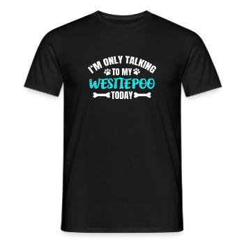 Je ne parle qu’à mon Westiepoo aujourd’hui - T-shirt homme - noir - Devant - AI Model Male 178 light (178cm)
