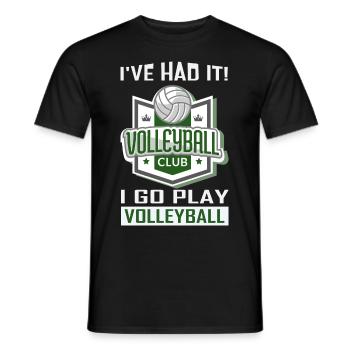 Mir reichts! Ich gehe Volleyball spielen - Männer T-Shirt - Schwarz - Vorne - AI Model Male 178 light (178cm)