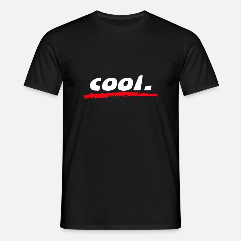 cool coole cooler - Männer T-Shirt - Schwarz