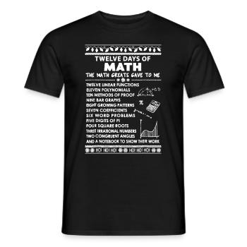 Math Teacher Christmas Shirt - 12 Days of Math - Men's T-Shirt - black - Front - AI Model Male 178 light (178cm)