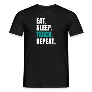Enseignant Enseignant Mange Sommeil Enseigner Répéter - T-shirt homme - noir - Devant - AI Model Male 178 light (178cm)