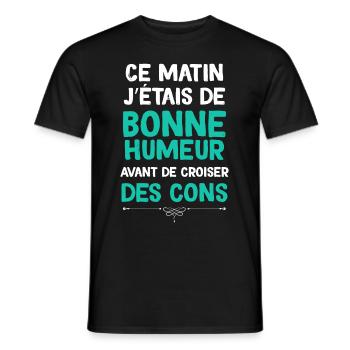 Bonne humour et les cons - T-shirt homme - noir - Devant - AI Model Male 178 light (178cm)