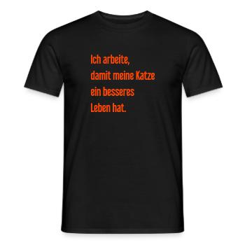 Für ein besseres Katzenleben arbeite ich! - Männer T-Shirt - Schwarz - Vorne - AI Model Male 178 light (178cm)