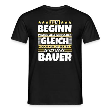 Zum Beginn gleich die besten wurden Bauer - Männer T-Shirt - Schwarz - Vorne - AI Model Male 178 light (178cm)
