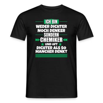 Weder Dichter noch Denker, sondern Chemiker - Männer T-Shirt - Schwarz - Vorne - AI Model Male 178 light (178cm)
