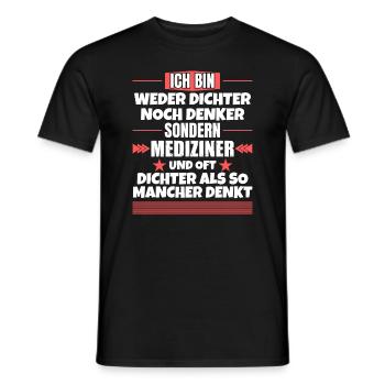 Neither poets nor thinkers, but physicians - Men's T-Shirt - black - Front - AI Model Male 178 light (178cm)