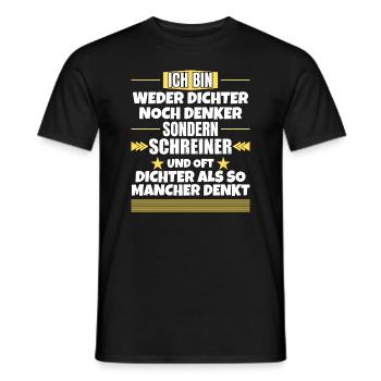 Weder Dichter noch Denker, sondern Schreiner - Männer T-Shirt - Schwarz - Vorne - AI Model Male 178 light (178cm)