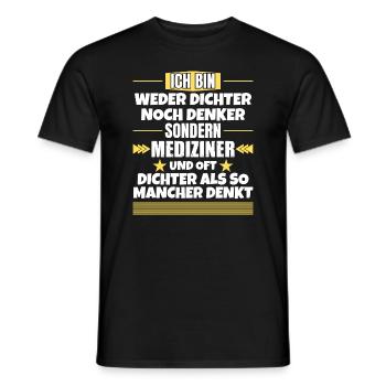 Neither poets nor thinkers, but physicians - Men's T-Shirt - black - Front - AI Model Male 178 light (178cm)