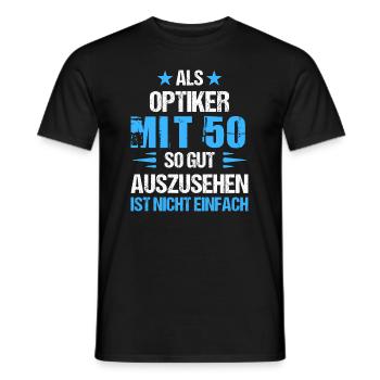 With 50 good-looking optician - Men's T-Shirt - black - Front - AI Model Male 178 light (178cm)