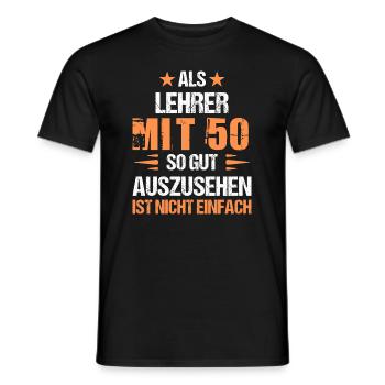 Mit 50 gut aussehender Lehrer - Männer T-Shirt - Schwarz - Vorne - AI Model Male 178 light (178cm)