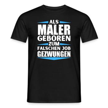 Maler im falschen Job gelandet - Männer T-Shirt - Schwarz - Vorne - AI Model Male 178 light (178cm)