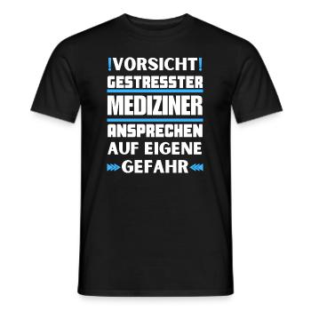 Don't talk to a stressed doctor! - Men's T-Shirt - black - Front - AI Model Male 178 light (178cm)