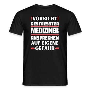 Don't talk to a stressed doctor! - Men's T-Shirt - black - Front - AI Model Male 178 light (178cm)