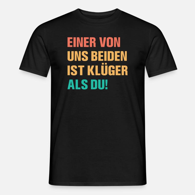 Klüger Als Du Spruch Sprüche - Männer T-Shirt - Schwarz