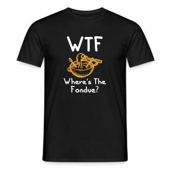Where's The Fondue Funny Cheese Fondue Quotes - Men's T-Shirt - black - Front - AI Model Male 178 light (178cm)