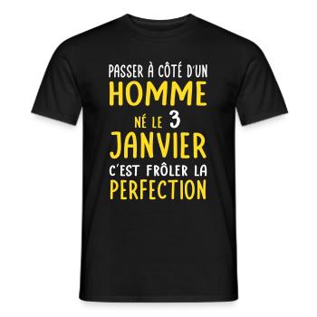 Anniversaire - Né le 3 Janvier Frôler perfection - T-shirt homme - noir - Devant - AI Model Male 178 light (178cm)