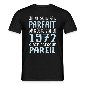 Anniversaire 50 ans - Pas parfait mais né en 1972 - T-shirt homme - noir - Devant - AI Model Male 178 light (178cm)