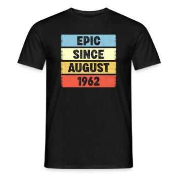 60 Years Old Epic Since August 1962 60th Birthday - Men's T-Shirt - black - Front - AI Model Male 178 light (178cm)