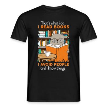 I Do Read Books I Avoid People And I Know Things - Männer T-Shirt - Schwarz - Vorne - AI Model Male 178 light (178cm)