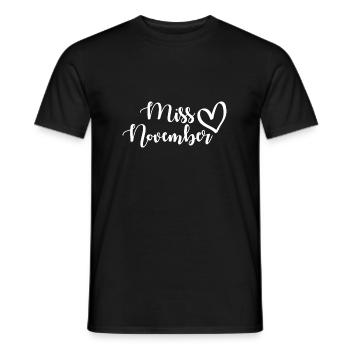 Miss November Geburtstag Geschenk - Männer T-Shirt - Schwarz - Vorne - AI Model Male 178 light (178cm)