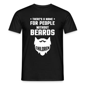 There's A Name For People Without Beards - Men's T-Shirt - black - Front - AI Model Male 178 light (178cm)