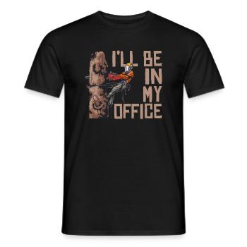Motorsäge I'll Be In My Office Holzfäller - Männer T-Shirt - Schwarz - Vorne - AI Model Male 178 light (178cm)