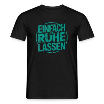 Lasst mir meine Ruhe - einfach in Ruhe lassen - Männer T-Shirt - Schwarz - Vorne - AI Model Male 178 light (178cm)