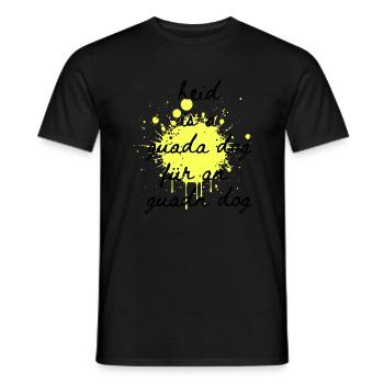 heid is a guada dog für an guadn dog - Optimist - Männer T-Shirt - Schwarz - Vorne - AI Model Male 178 light (178cm)