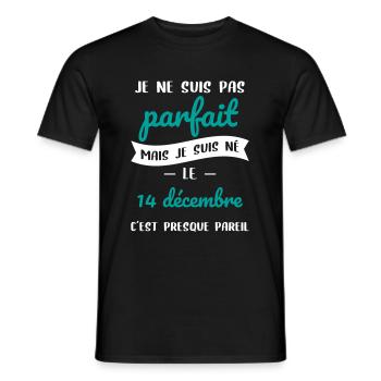 Anniversaire - Pas parfait mais né le 14 Décembre - T-shirt homme - noir - Devant - AI Model Male 178 light (178cm)