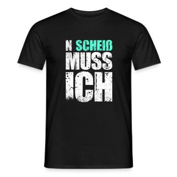 N Scheiß Muss Ich | Humor Lustig Sarkasmus - Männer T-Shirt - Schwarz - Vorne - AI Model Male 178 light (178cm)