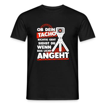 Ob Dein Tacho Richtig Geht - Blitzer Fun Humor - Männer T-Shirt - Schwarz - Vorne - AI Model Male 178 light (178cm)