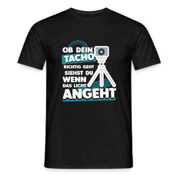 Ob Dein Tacho Richtig Geht - Blitzer Fun Humor - Männer T-Shirt - Schwarz - Vorne - AI Model Male 178 light (178cm)