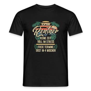 Ich bin Rentner keine Zeit voll im Stress Humor - Männer T-Shirt - Schwarz - Vorne - AI Model Male 178 light (178cm)